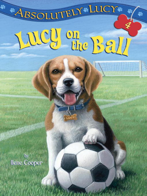 Title details for Lucy on the Ball by Ilene Cooper - Available